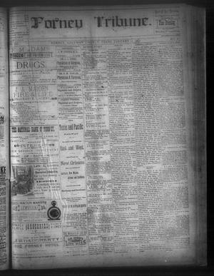 Primary view of object titled 'Forney Tribune. (Forney, Tex.), Vol. 3, No. 31, Ed. 1 Wednesday, January 27, 1892'.