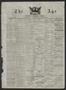 Thumbnail image of item number 1 in: 'The Age. (Houston, Tex.), Vol. 5, No. 123, Ed. 1 Saturday, November 13, 1875'.