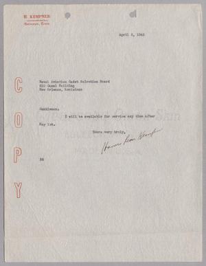 Primary view of object titled '[Letter from  Harris L. Kempner to the Naval Aviation Cadet Selection board, April 2, 1942]'.