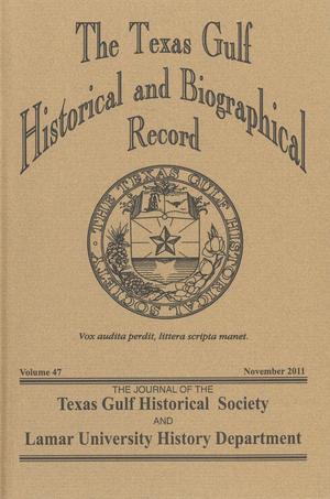 The Texas Gulf Historical and Biographical Record, Volume 47, November 2011
