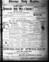 Thumbnail image of item number 1 in: 'Sherman Daily Register (Sherman, Tex.), Vol. 15, No. 197, Ed. 1 Tuesday, October 2, 1900'.