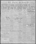 Primary view of El Paso Herald (El Paso, Tex.), Ed. 1, Saturday, August 16, 1919