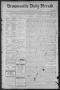 Thumbnail image of item number 1 in: 'Brownsville Daily Herald (Brownsville, Tex.), Vol. NINE, No. 260, Ed. 1, Saturday, May 4, 1901'.