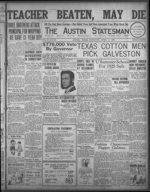 Primary view of object titled 'The Austin Statesman (Austin, Tex.), Vol. 54, No. 282, Ed. 1 Saturday, April 4, 1925'.