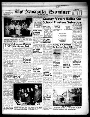Primary view of object titled 'The Navasota Examiner and Grimes County Review (Navasota, Tex.), Vol. 67, No. 30, Ed. 1 Thursday, April 5, 1962'.