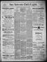 Newspaper: San Antonio Daily Light (San Antonio, Tex.), Vol. 6, No. 38, Ed. 1, T…