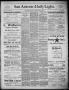 Newspaper: San Antonio Daily Light (San Antonio, Tex.), Vol. 6, No. 40, Ed. 1, S…