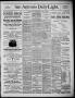 Newspaper: San Antonio Daily Light (San Antonio, Tex.), Vol. 6, No. 75, Ed. 1, F…