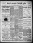 Newspaper: San Antonio Daily Light (San Antonio, Tex.), Vol. 6, No. 88, Ed. 1, S…
