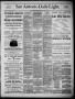 Newspaper: San Antonio Daily Light (San Antonio, Tex.), Vol. 6, No. 89, Ed. 1, M…