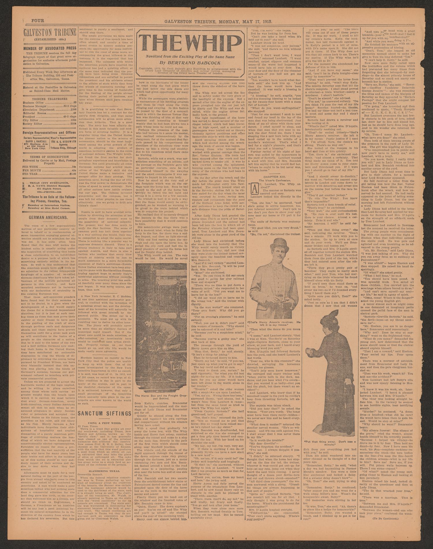 Galveston Tribune. (Galveston, Tex.), Vol. 35, No. 147, Ed. 1 Monday, May 17, 1915
                                                
                                                    [Sequence #]: 4 of 12
                                                