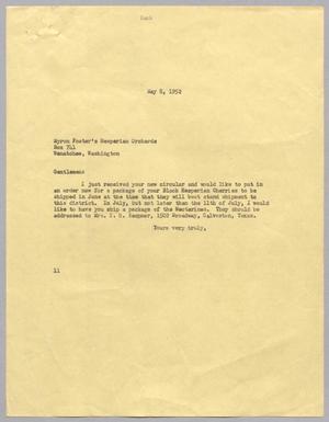 Primary view of object titled '[Letter from I. H. Kempner to Myron Foster's Hesperian Orchards, May 8, 1952]'.