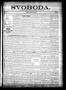 Newspaper: Svoboda. (La Grange, Tex.), Vol. 6, No. 10, Ed. 1 Thursday, March 19,…