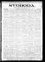 Newspaper: Svoboda. (La Grange, Tex.), Vol. 12, No. 25, Ed. 1 Thursday, July 1, …