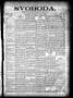 Newspaper: Svoboda. (La Grange, Tex.), Vol. 13, No. 47, Ed. 1 Thursday, December…