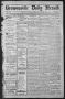 Primary view of Brownsville Daily Herald (Brownsville, Tex.), Vol. TEN, No. 217, Ed. 1, Monday, April 7, 1902