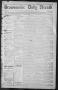 Thumbnail image of item number 1 in: 'Brownsville Daily Herald (Brownsville, Tex.), Vol. TEN, No. 219, Ed. 1, Wednesday, April 9, 1902'.