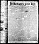 Newspaper: Die Wöchentliche Texas Post. (Houston, Tex.), Vol. 3, No. 30, Ed. 1 S…
