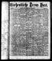 Newspaper: Wöchentliche Texas Post. (Galveston, Tex.), Vol. 7, No. 12, Ed. 1 Thu…