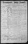 Newspaper: Brownsville Daily Herald (Brownsville, Tex.), Vol. ELEVEN, No. 255, E…