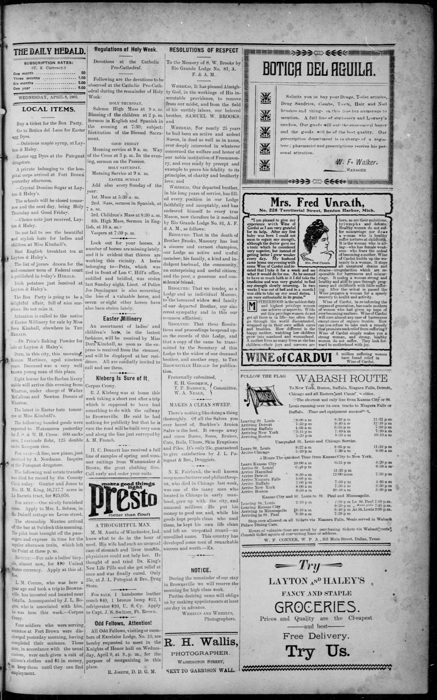 Brownsville Daily Herald (Brownsville, Tex.), Vol. 11, No. 341, Ed. 1, Wednesday, April 8, 1903
                                                
                                                    [Sequence #]: 3 of 4
                                                