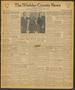 Newspaper: The Winkler County News (Kermit, Tex.), Vol. 11, No. 47, Ed. 1 Thursd…