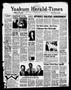 Newspaper: Yoakum Herald-Times (Yoakum, Tex.), Vol. 73, No. 64, Ed. 1 Thursday, …