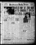 Newspaper: Henderson Daily News (Henderson, Tex.), Vol. 10, No. 107, Ed. 1 Monda…