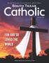 Newspaper: South Texas Catholic (Corpus Christi, Tex.), Vol. 56, No. 1, Ed. 1 Sp…