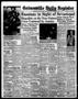 Thumbnail image of item number 1 in: 'Gainesville Daily Register and Messenger (Gainesville, Tex.), Vol. 54, No. 197, Ed. 1 Saturday, April 15, 1944'.