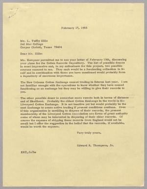 Primary view of object titled '[Letter from Edward Randall Thompson, Jr. to Mr. L. Tuffly Ellis, February 17, 1965]'.