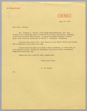 Primary view of object titled '[Letter from T. E. Taylor to Mrs. Kempner Thorne, May 17, 1957]'.