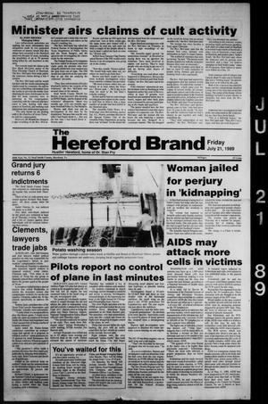 Primary view of object titled 'The Hereford Brand (Hereford, Tex.), Vol. 89, No. 13, Ed. 1 Friday, July 21, 1989'.