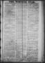 Thumbnail image of item number 1 in: 'The Morning Star. (Houston, Tex.), Vol. 1, No. 215, Ed. 1 Monday, December 30, 1839'.