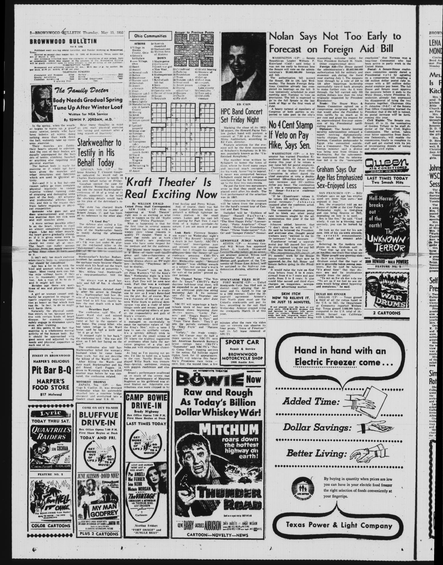 Brownwood Bulletin (Brownwood, Tex.), Vol. 58, No. 182, Ed. 1 Thursday, May 15, 1958
                                                
                                                    [Sequence #]: 2 of 10
                                                