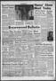 Newspaper: Brownwood Bulletin (Brownwood, Tex.), Vol. 64, No. 208, Ed. 1 Sunday,…