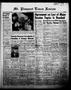Newspaper: Mt. Pleasant Times Review (Mount Pleasant, Tex.), Vol. 88, No. 47, Ed…