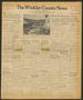 Newspaper: The Winkler County News (Kermit, Tex.), Vol. 11, No. 18, Ed. 1 Thursd…