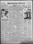 Thumbnail image of item number 1 in: 'Brownwood Bulletin (Brownwood, Tex.), Vol. 47, No. 88, Ed. 1 Sunday, January 12, 1947'.