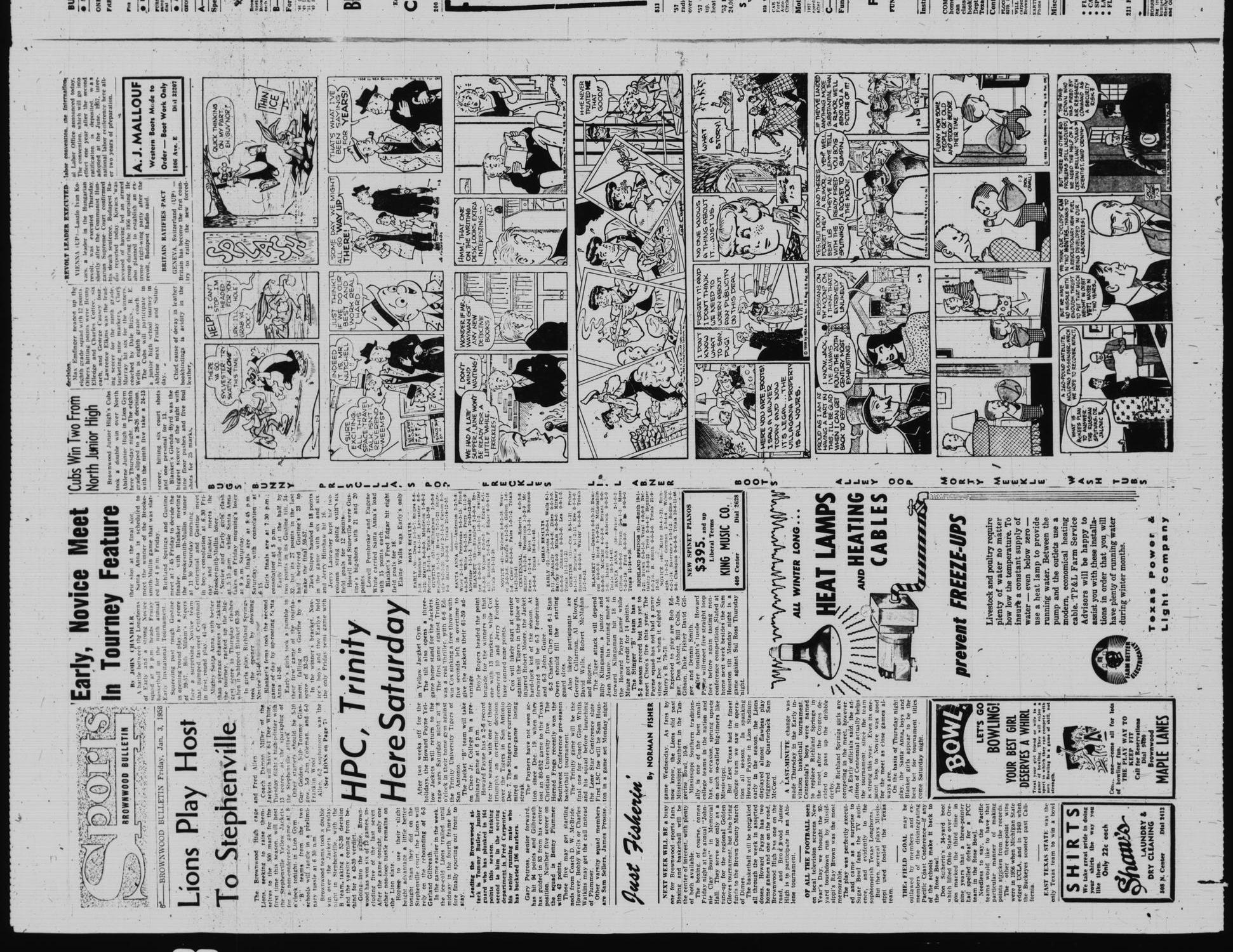 Brownwood Bulletin (Brownwood, Tex.), Vol. 58, No. 69, Ed. 1 Friday, January 3, 1958
                                                
                                                    [Sequence #]: 6 of 8
                                                