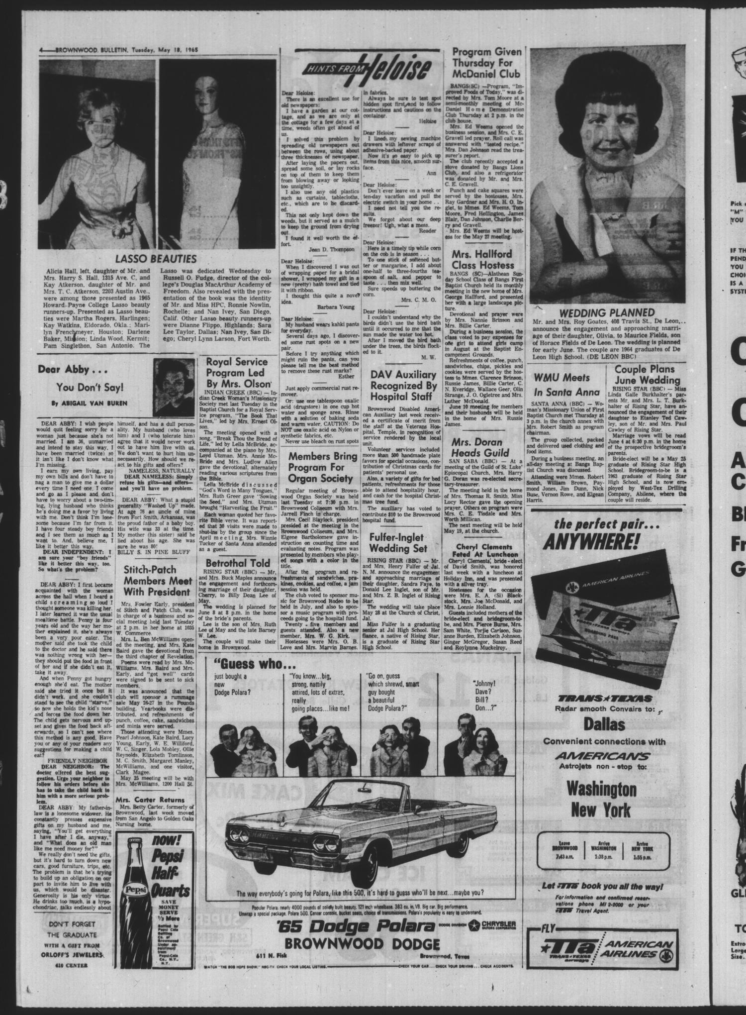Brownwood Bulletin (Brownwood, Tex.), Vol. 65, No. 184, Ed. 1 Tuesday, May 18, 1965
                                                
                                                    [Sequence #]: 4 of 14
                                                