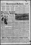 Newspaper: Brownwood Bulletin (Brownwood, Tex.), Vol. 66, No. 255, Ed. 1 Monday,…