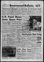 Newspaper: Brownwood Bulletin (Brownwood, Tex.), Vol. 67, No. 55, Ed. 1 Sunday, …