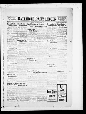 Primary view of object titled 'Ballinger Daily Ledger (Ballinger, Tex.), Vol. 24, No. 47, Ed. 1 Monday, June 3, 1929'.