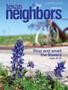 Journal/Magazine/Newsletter: Texas Neighbors, Volume 86, Number 2, Spring 2021