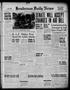 Thumbnail image of item number 1 in: 'Henderson Daily News (Henderson, Tex.), Vol. 10, No. 282, Ed. 1 Wednesday, February 12, 1941'.
