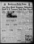 Newspaper: Henderson Daily News (Henderson, Tex.), Vol. 11, No. 281, Ed. 1 Tuesd…