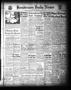 Newspaper: Henderson Daily News (Henderson, Tex.), Vol. 12, No. 58, Ed. 1 Tuesda…