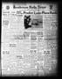 Newspaper: Henderson Daily News (Henderson, Tex.), Vol. 12, No. 65, Ed. 1 Wednes…