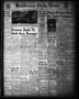 Newspaper: Henderson Daily News (Henderson, Tex.), Vol. 12, No. 81, Ed. 1 Monday…